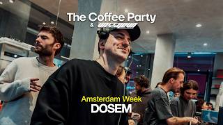 Dosem - Live @ The Coffee Party x Vassnova x ADE 2025