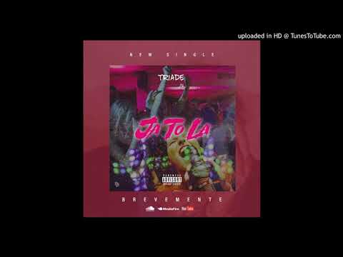 Triade 74 - Ja To La (Prob by BFS)