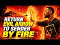 BACK TO SENDER Every Attack Sent Against Me Go Back To Your Sender Today
