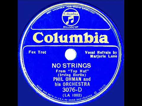 1935 Phil Ohman - No Strings (Marjorie Lane, vocal)