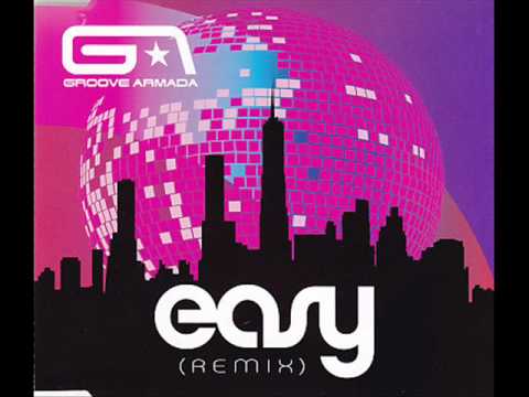 Groove Armada - Easy (Shake shake mix)