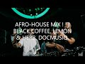 Black Coffee Da Capo Shimza DocMusiQ Afrohouse Mix