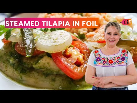 Steamed Tilapia in Foil │ Easy Mexican-Style Fish