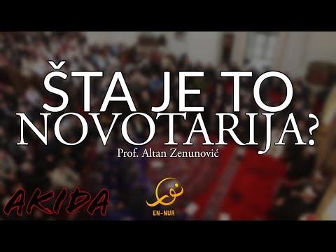 Šta je to novotarija? // šejh Altan Zenunović (prof.) 🍁