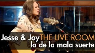 Jesse &amp; Joy - &quot;La De La Mala Suerte&quot; captured in The Live Room