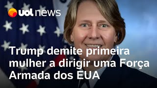 Trump demite primeira mulher a dirigir uma Força Armada dos EUA