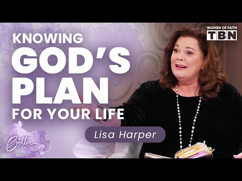 Lisa Harper: Seeking God & Knowing His Plans For You! | Women of Faith on TBN