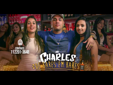 MC Charles - De Bares Em Bares (Video Clipe) (DJ Teta)