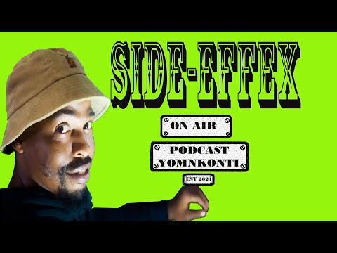 PODCAST YOMKONTI EPISODE 7 FT SIDE EFFEX (PART 2)