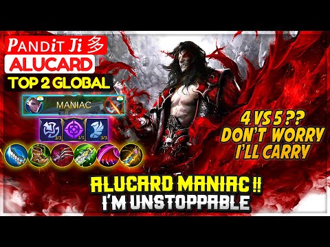 Alucard MANIAC !! I'm Unstoppable [ Top 2 Global Alucard ] Pᴀɴᴅiᴛ Ji 多 - Mobile Legends