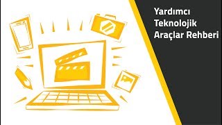 Yardımcı Teknolojik Araçlar Rehberi | haberyaparken.com