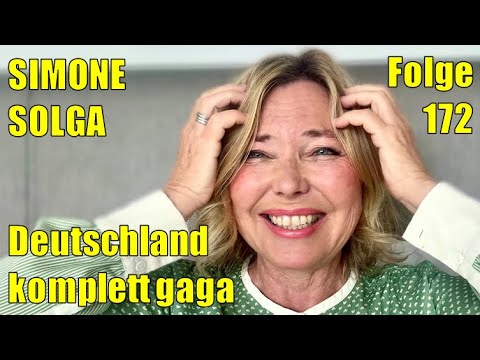 Simone Solga: Deutschland komplett gaga | Folge 172 | SolgaTV