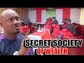 SECRET SOCIETY OF WEALTH FULL MOVIE YUL EDOCHIE EBELE OKARO 2025 NOLLYWOOD MOVIES 2025 LATEST MOVIE