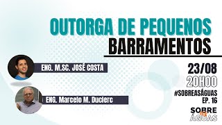 Outorga de pequenos barramentos
