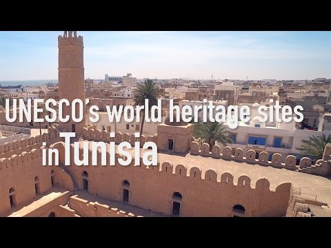 Some of UNESCO's World Heritage Sites in Tunisia