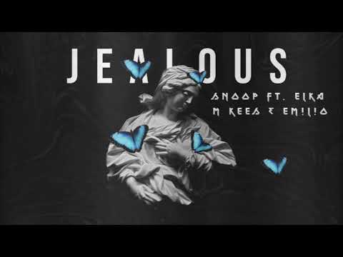 E E Em!l!o Ft. M Kees & Snoop Ft. Elka - Jealous Remix 2022
