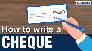 How to Write a Cheque: An Easy Step-by-Step Guide | HDFC Bank