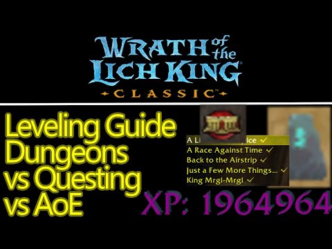 Wrath of the Lich King classic leveling guide, best xp, dungeons vs AoE farming, vs questing (wotlk)