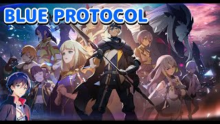 【ブルプロ】メインクエスト進める！【BLUEPROTOCOL】【ナカユウ】