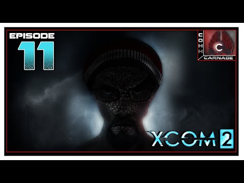 CohhCarnage Plays XCOM 2 - Episode 11