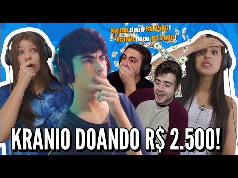JOVENS REAGEM A DOANDO R$2500 PARA STREAMERS - KRANIOTV