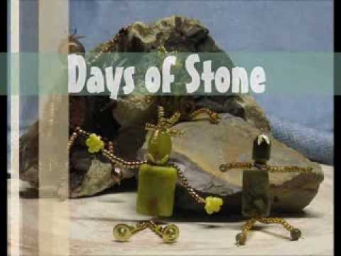 Days of Stone