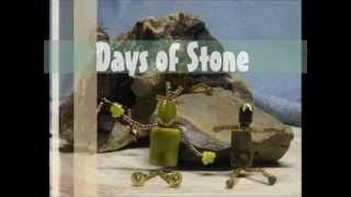Days of Stone