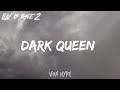 Lil Uzi Vert Dark Queen Lyrics