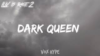 Lil Uzi Vert - Dark Queen (Lyrics)