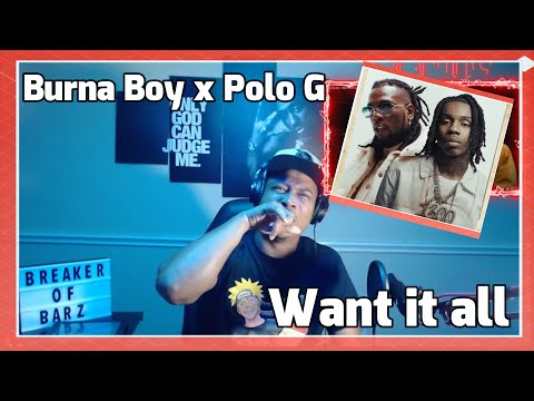 Burna Boy ft Polo G - Want it All (Reaction)