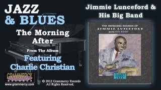 Jimmie Lunceford & His Big Band - The Morning After
