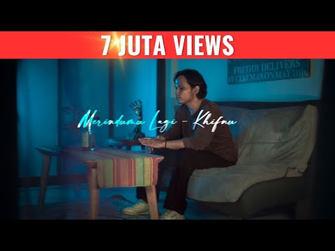 Khifnu - Merindumu lagi (Official Music Video)