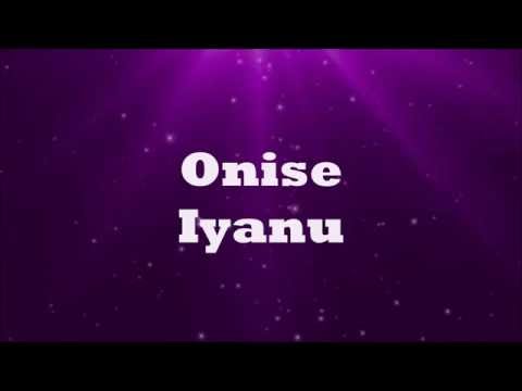 Onise Iyanu (Awesome Wonder) - Nathaniel Bassey (Lyrics)