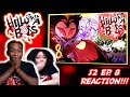 HELLUVA BOSS - THE FULL MOON // S2: Episode 8 REACTION!!!