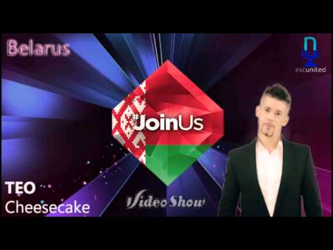 Teo - Cheesecake (Eurovision 2014 - Belarus)