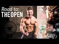 Road To The Open: Episode 3 | Mixing Bodybuilding and Crossfit
