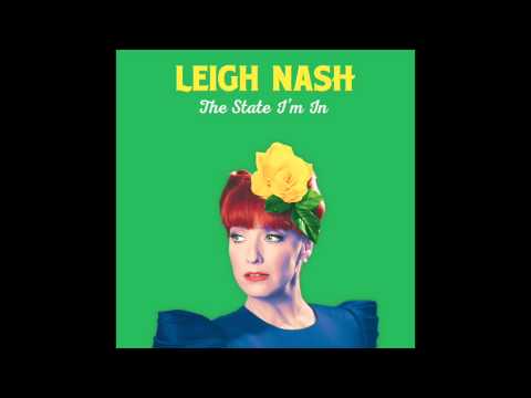 Leigh Nash - "The State I'm In"