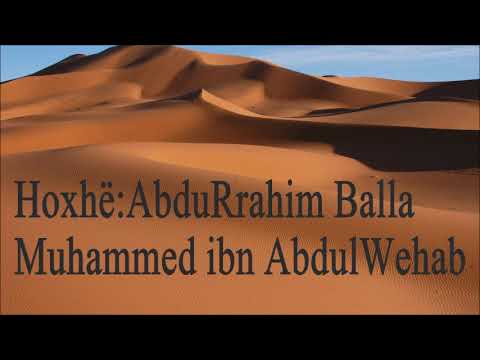 Muhammed ibn AbdulWehab / Hoxhë: AbduRrahim Balla