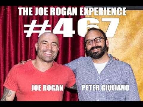 Joe Rogan Experience #467 - Peter Giuliano