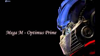 Mega M - Optimus Prime (Non Profit Mixtape) Prod SaruBeatz