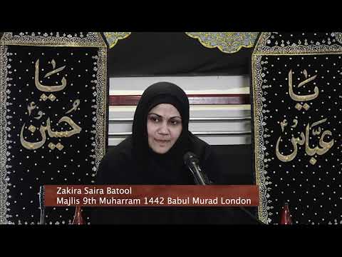 Ladies Majlis 2020 - Eve of 9th Muharram 1442AH - Zakira Saira Batool