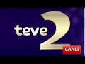TEVE 2 CANLI YAYIN İZLE
