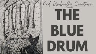 The Blue Drum Trailer