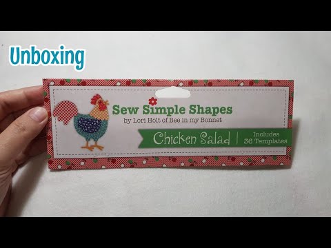 Unboxing | Haul | Sew Simple Shapes | Chicken Salad by Lori Holt of Bee in my Bonnet | Riley Blake