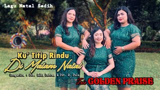 Download lagu LAGU NATAL SYAHDU : TITIP RINDU DI MALAM NATAL || TRIO GOLDEN PRAISE ||  VIDEO MUSIC mp3 Download lagu LAGU NATAL SYAHDU : TITIP RINDU DI MALAM NATAL || TRIO GOLDEN PRAISE ||  VIDEO MUSIC mp3