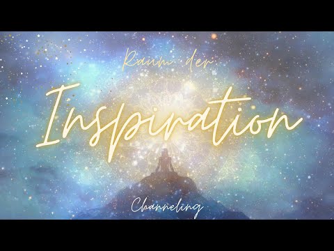 Raum der Inspiration 💗 Channeling 🌟 Engel der Inspiration 💗 Dein Inspirationskanal 🌟
