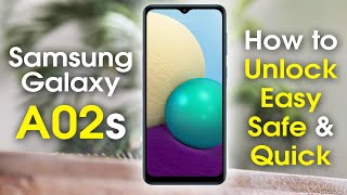 How to Unlock Samsung Galaxy A02 and A02s Easy Safe and Quick