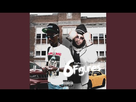 6 Figures (feat. RMC Mike)