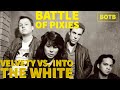 Battle of Pixies: Day 21 - Velvety Instrumental Version vs. Into the White