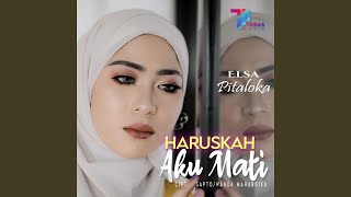 Download lagu Haruskah Aku Mati mp3